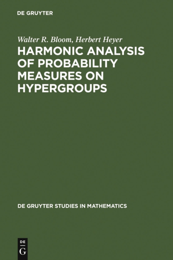 Harmonic Analysis of Probability Measures on Hypergroups (e-bog) af Heyer, Herbert