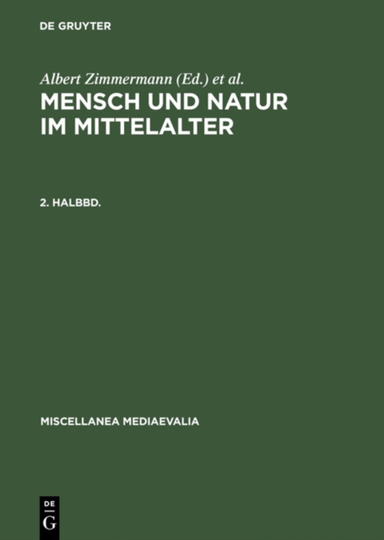 Mensch und Natur im Mittelalter. 2. Halbbd