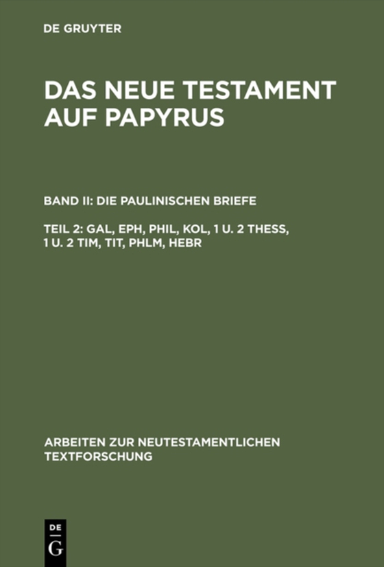Gal, Eph, Phil, Kol, 1 u. 2 Thess, 1 u. 2 Tim, Tit, Phlm, Hebr (e-bog) af -