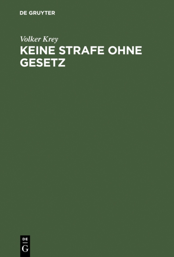 Keine Strafe ohne Gesetz (e-bog) af Krey, Volker