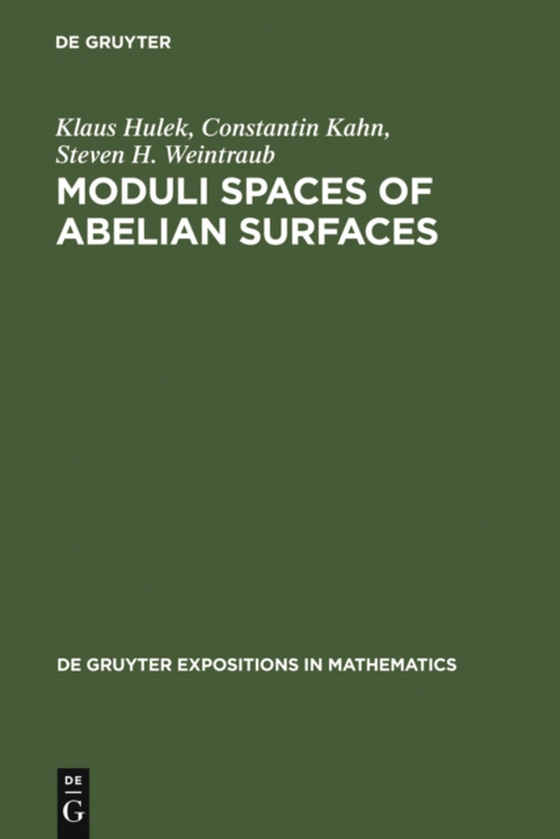 Moduli Spaces of Abelian Surfaces (e-bog) af Weintraub, Steven H.