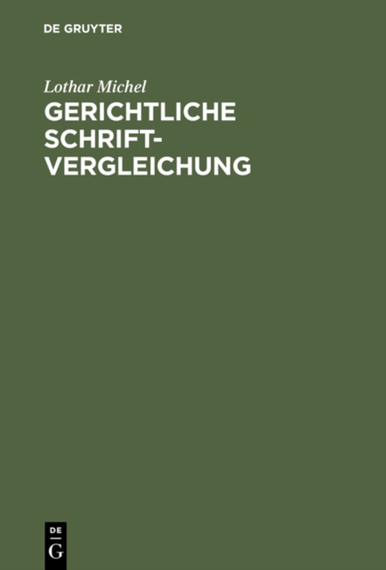 Gerichtliche Schriftvergleichung (e-bog) af Michel, Lothar