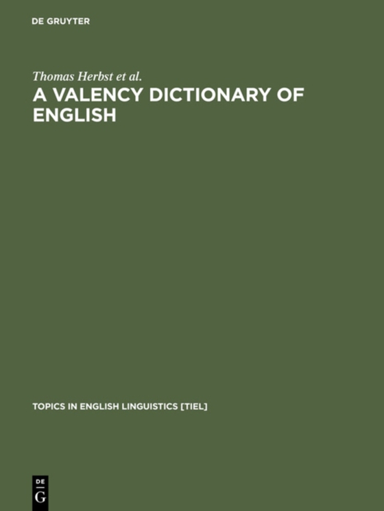 Valency Dictionary of English (e-bog) af Gotz, Dieter