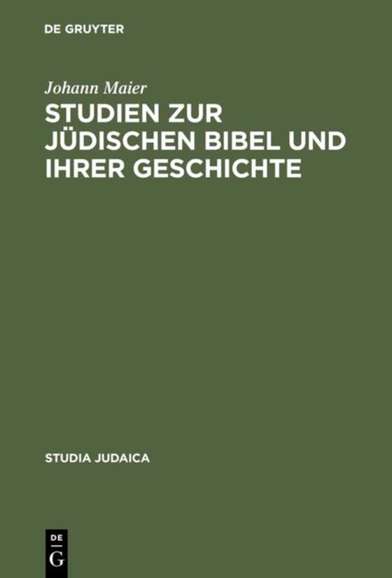 Studien zur jüdischen Bibel und ihrer Geschichte (e-bog) af Maier, Johann