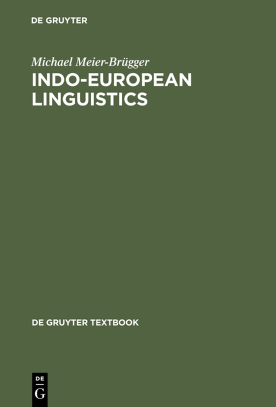 Indo-European Linguistics (e-bog) af Meier-Brugger, Michael