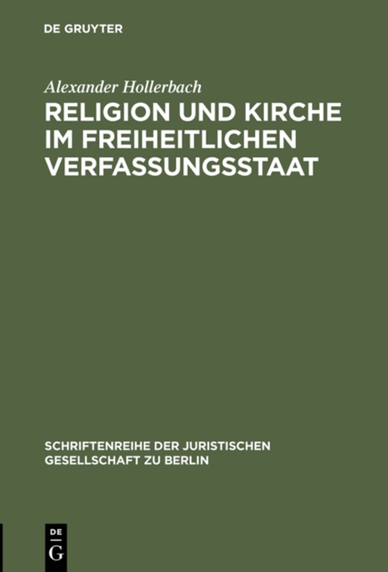 Religion und Kirche im freiheitlichen Verfassungsstaat (e-bog) af Hollerbach, Alexander