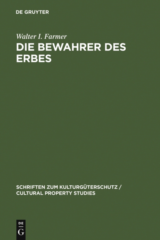 Die Bewahrer des Erbes (e-bog) af Farmer, Walter I.