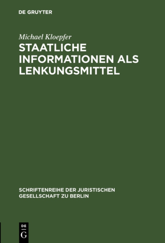 Staatliche Informationen als Lenkungsmittel (e-bog) af Kloepfer, Michael