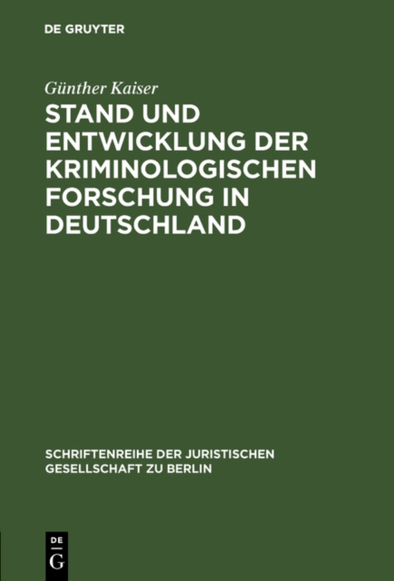 Stand und Entwicklung der kriminologischen Forschung in Deutschland (e-bog) af Kaiser, Gunther