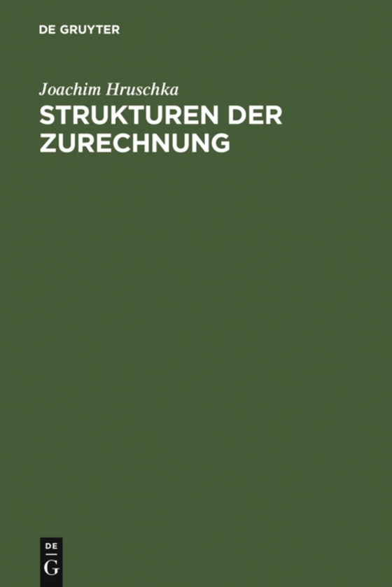 Strukturen der Zurechnung (e-bog) af Hruschka, Joachim