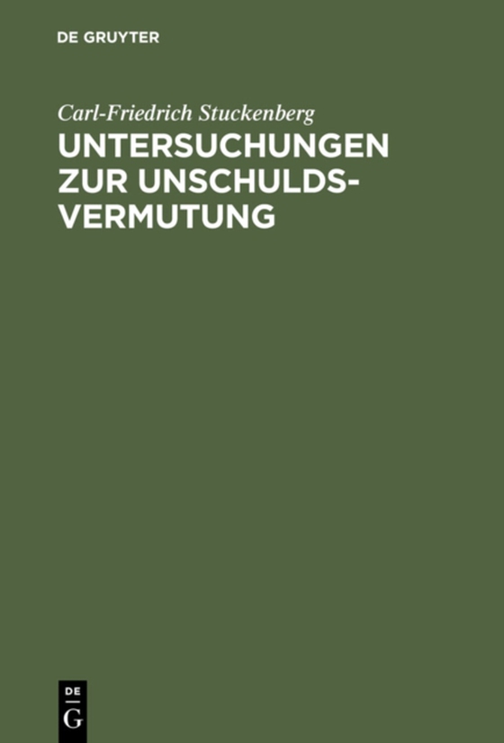 Untersuchungen zur Unschuldsvermutung (e-bog) af Stuckenberg, Carl-Friedrich