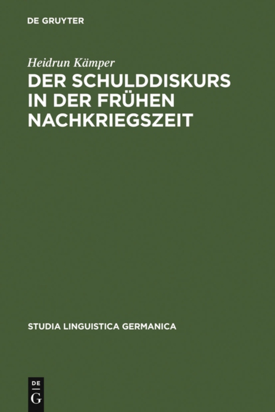 Der Schulddiskurs in der frühen Nachkriegszeit (e-bog) af Kamper, Heidrun