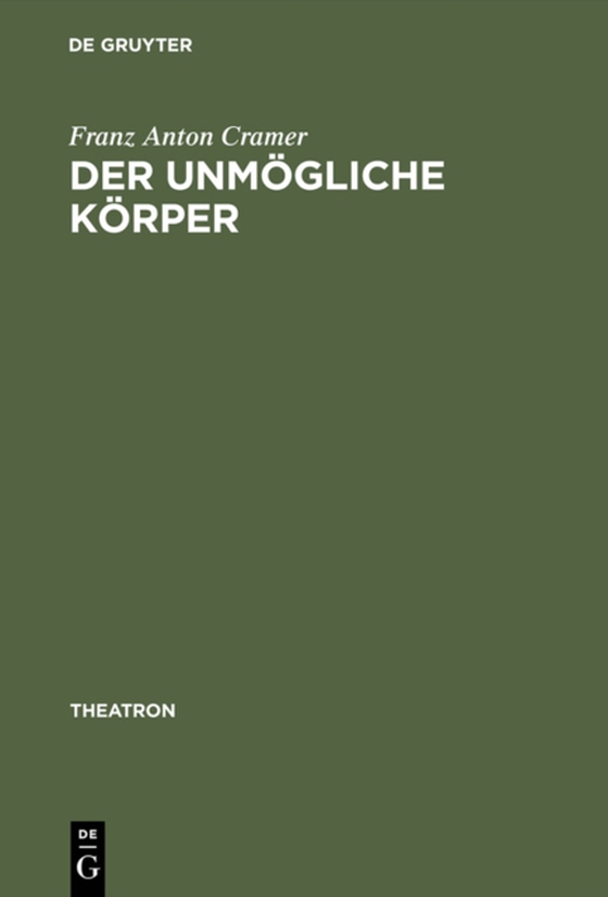 Der unmögliche Körper (e-bog) af Cramer, Franz Anton