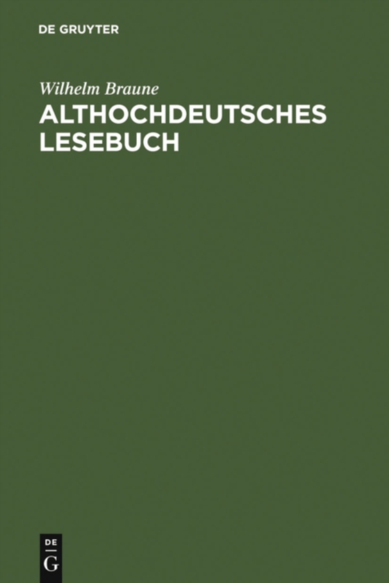 Althochdeutsches Lesebuch (e-bog) af Braune, Wilhelm