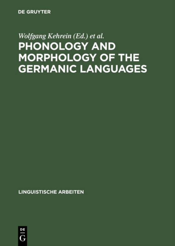 Phonology and Morphology of the Germanic Languages (e-bog) af -