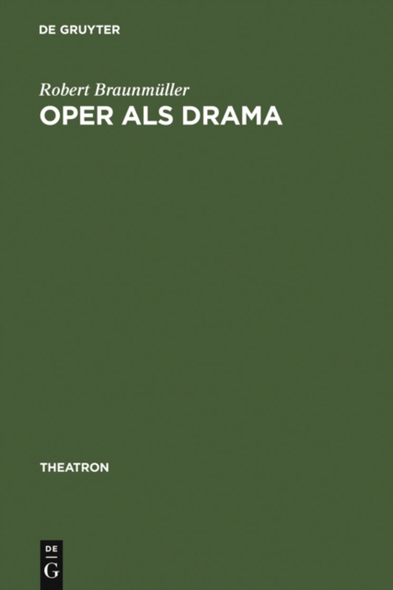 Oper als Drama (e-bog) af Braunmuller, Robert