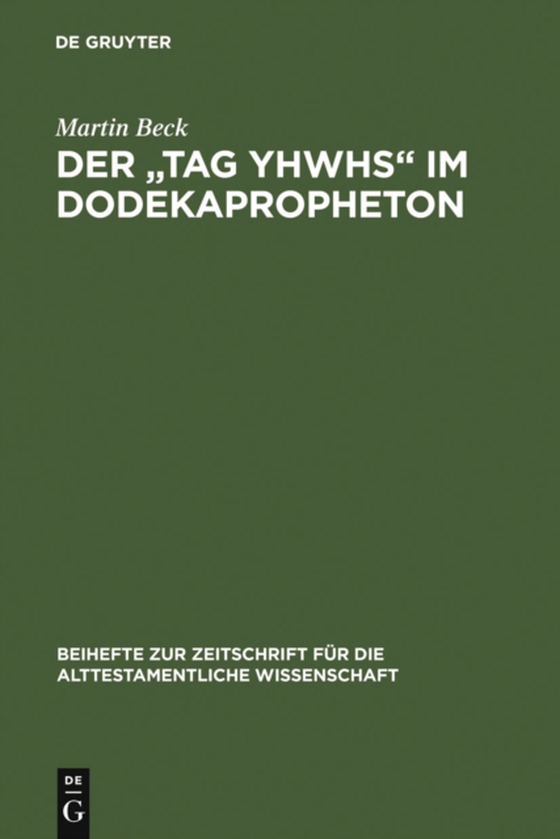 Der "Tag YHWHs" im Dodekapropheton (e-bog) af Beck, Martin