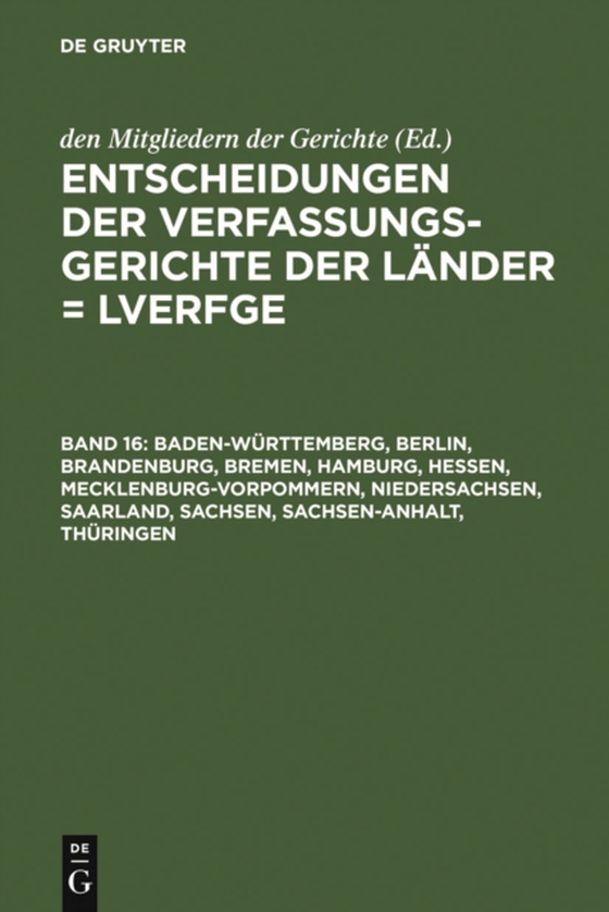 Baden-Württemberg, Berlin, Brandenburg, Bremen, Hamburg, Hessen, Mecklenburg-Vorpommern, Niedersachsen, Saarland, Sachsen, Sachsen-Anhalt, Thüringen (e-bog) af -