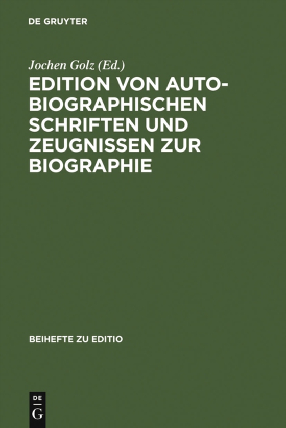 Edition von autobiographischen Schriften und Zeugnissen zur Biographie (e-bog) af -