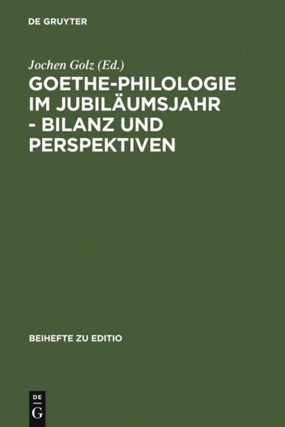 Goethe-Philologie im Jubiläumsjahr - Bilanz und Perspektiven (e-bog) af -