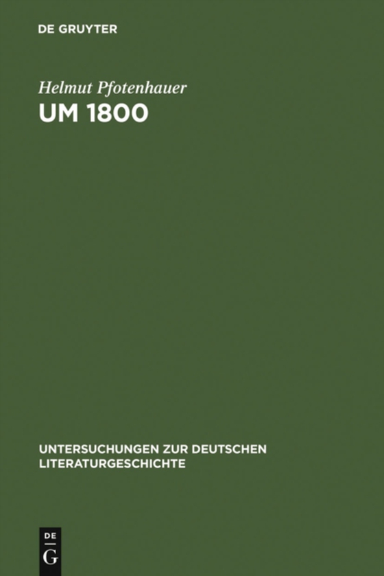 Um 1800 (e-bog) af Pfotenhauer, Helmut