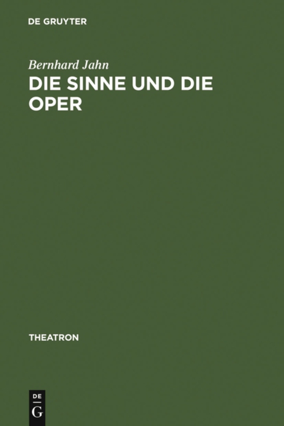 Die Sinne und die Oper (e-bog) af Jahn, Bernhard