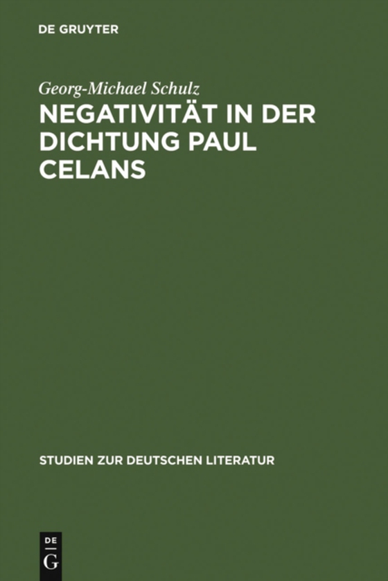 Negativität in der Dichtung Paul Celans (e-bog) af Schulz, Georg-Michael