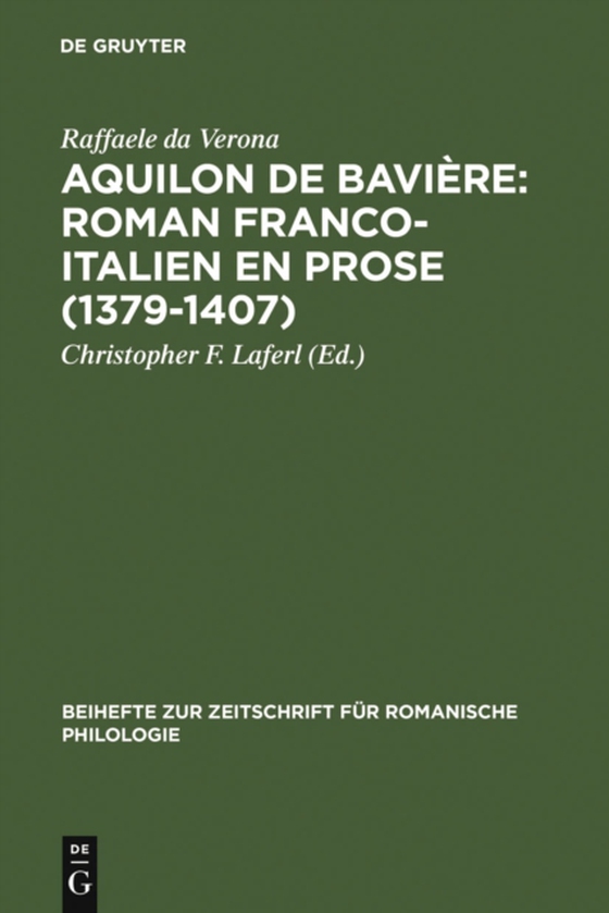 Aquilon de Bavière: Roman franco-italien en prose (1379–1407) (e-bog) af -