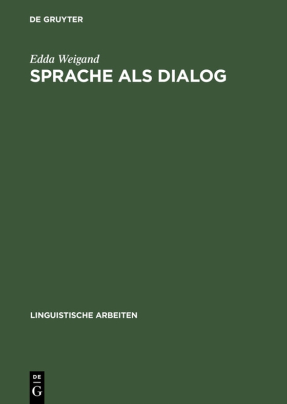 Sprache als Dialog (e-bog) af Weigand, Edda