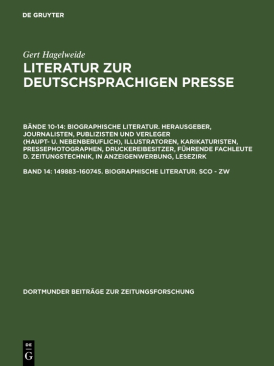 149883–160745. Biographische Literatur. Sco - Zw (e-bog) af Hagelweide, Gert