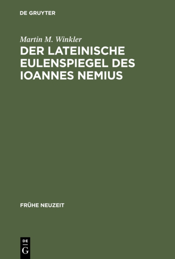 Der lateinische Eulenspiegel des Ioannes Nemius (e-bog) af Winkler, Martin M.