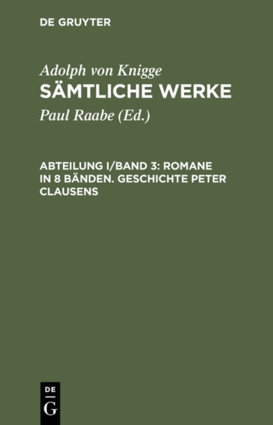 Romane in 8 Bänden. Geschichte Peter Clausens (e-bog) af Knigge, Adolph von