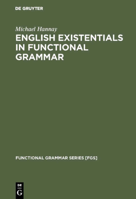 English existentials in functional grammar (e-bog) af Hannay, Michael