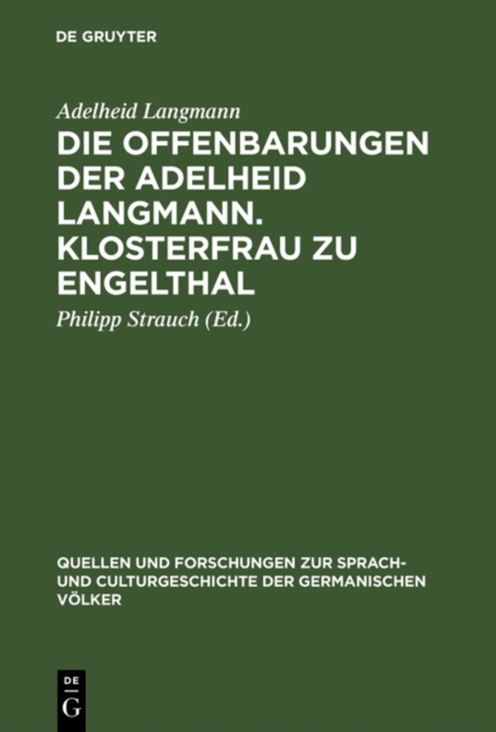 Die Offenbarungen der Adelheid Langmann. Klosterfrau zu Engelthal (e-bog) af Langmann, Adelheid