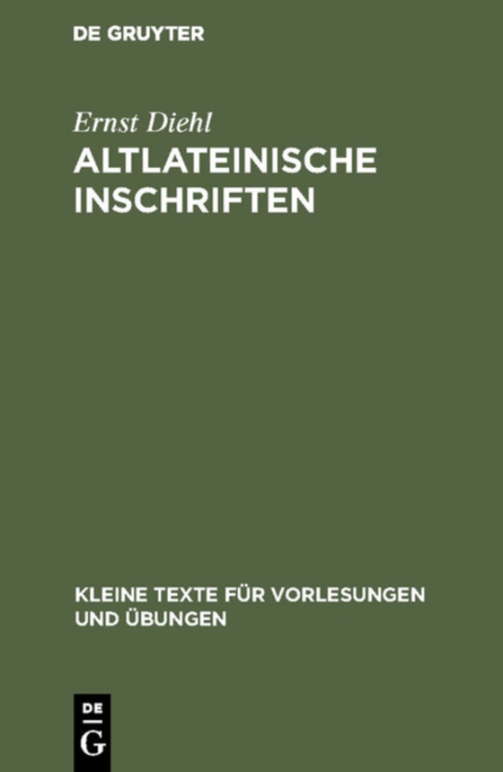 Altlateinische Inschriften (e-bog) af Diehl, Ernst