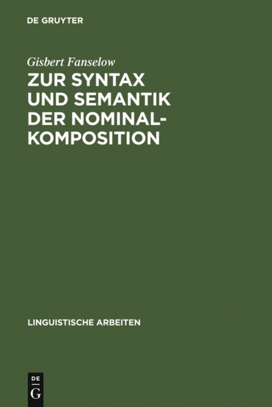 Zur Syntax und Semantik der Nominalkomposition (e-bog) af Fanselow, Gisbert