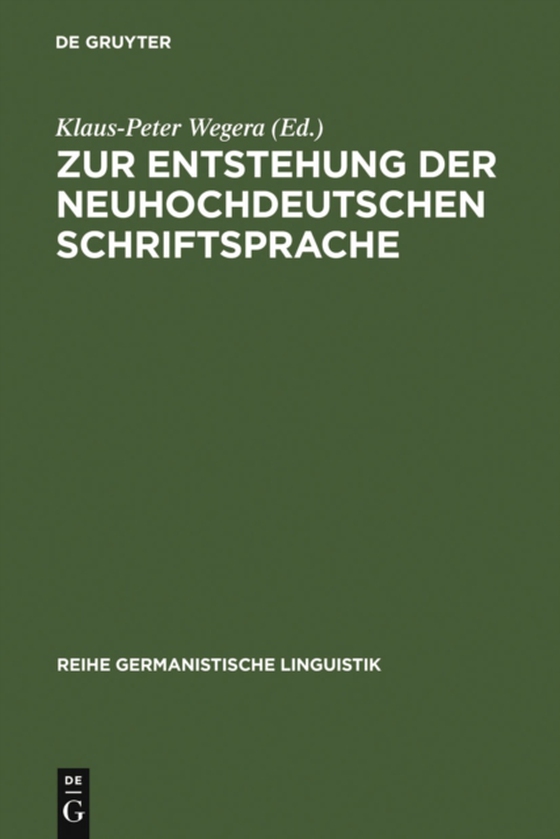 Zur Entstehung der neuhochdeutschen Schriftsprache (e-bog) af -