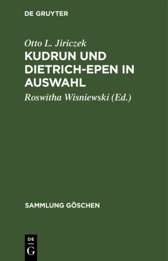 Kudrun und Dietrich-Epen in Auswahl (e-bog) af Jiriczek, Otto L.