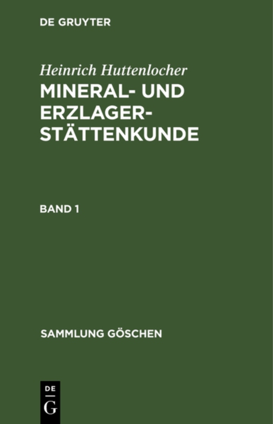 Heinrich Huttenlocher: Mineral- und Erzlagerstättenkunde. Band 1 (e-bog) af Huttenlocher, Heinrich