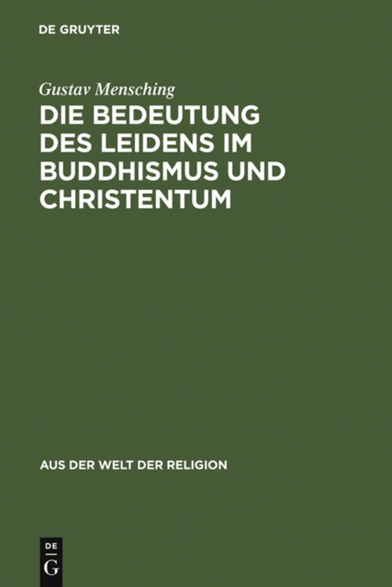 Die Bedeutung des Leidens im Buddhismus und Christentum (e-bog) af Mensching, Gustav