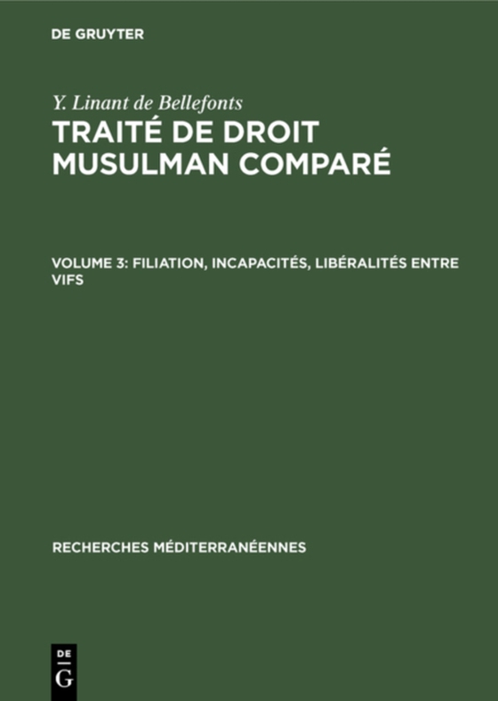 Filiation, incapacités, libéralités entre vifs (e-bog) af Bellefonts, Y. Linant de
