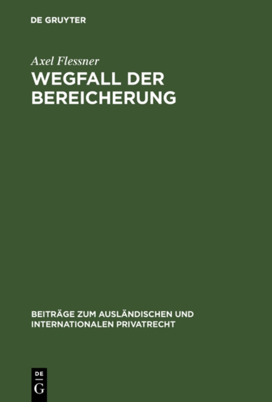 Wegfall der Bereicherung (e-bog) af Flessner, Axel