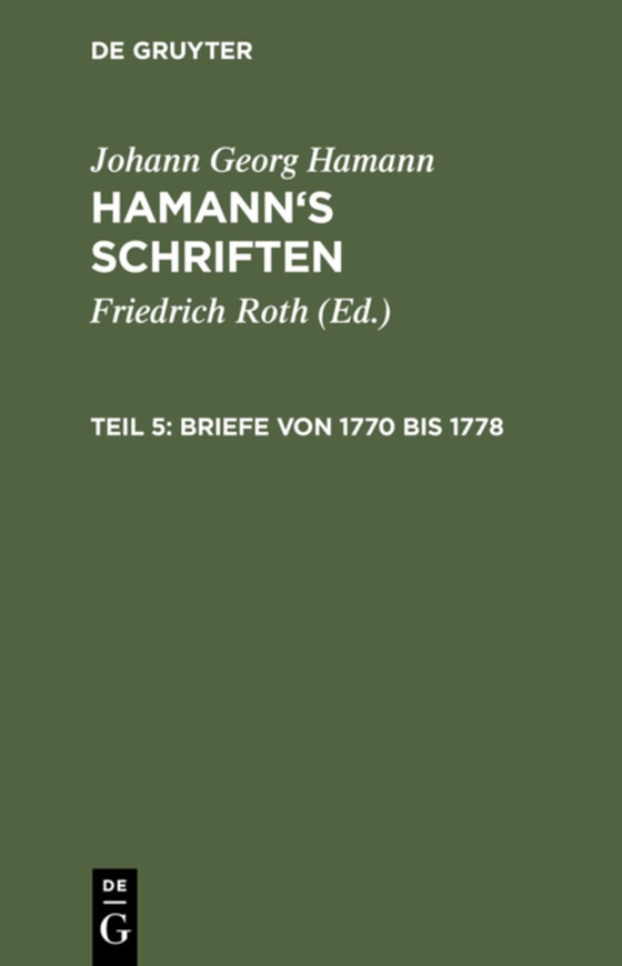 Briefe von 1770 bis 1778 (e-bog) af Hamann, Johann Georg