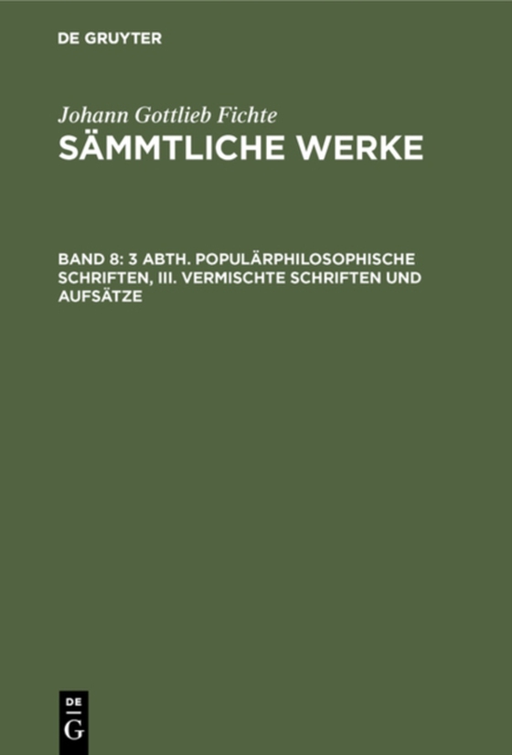 3 Abth. Populärphilosophische Schriften, III. Vermischte Schriften und Aufsätze