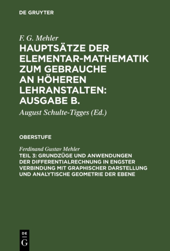 Grundzüge und Anwendungen der Differentialrechnung in engster Verbindung mit graphischer Darstellung und Analytische Geometrie der Ebene (e-bog) af Mehler, Ferdinand Gustav