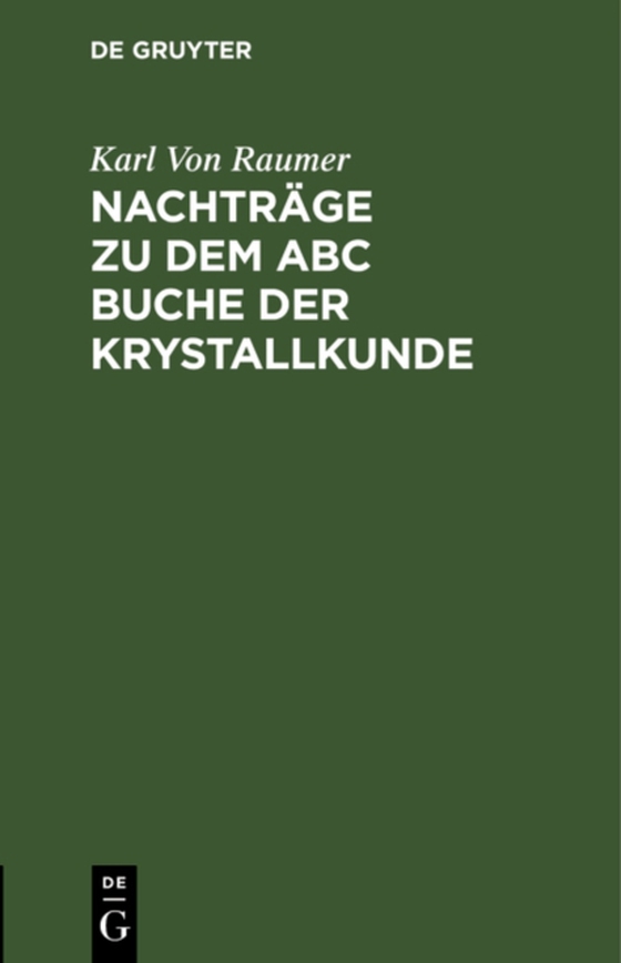 Nachträge zu dem ABC Buche der Krystallkunde (e-bog) af Raumer, Karl Von