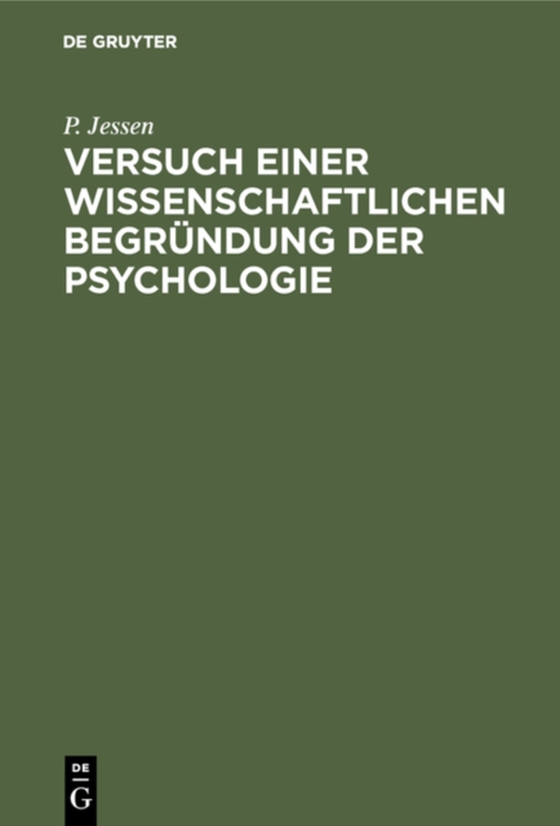 Versuch einer wissenschaftlichen Begründung der Psychologie (e-bog) af Jessen, P.