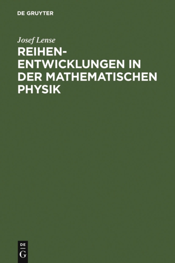 Reihenentwicklungen in der mathematischen Physik (e-bog) af Lense, Josef