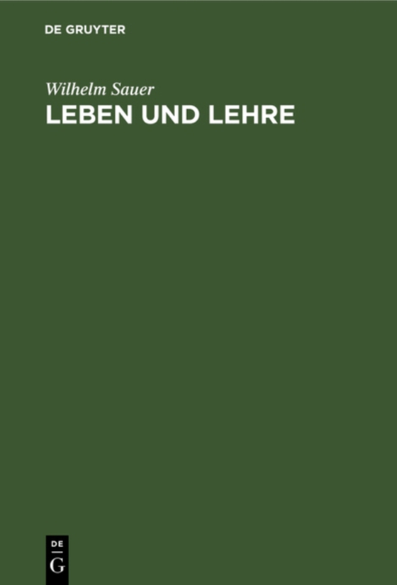 Leben und Lehre (e-bog) af Sauer, Wilhelm