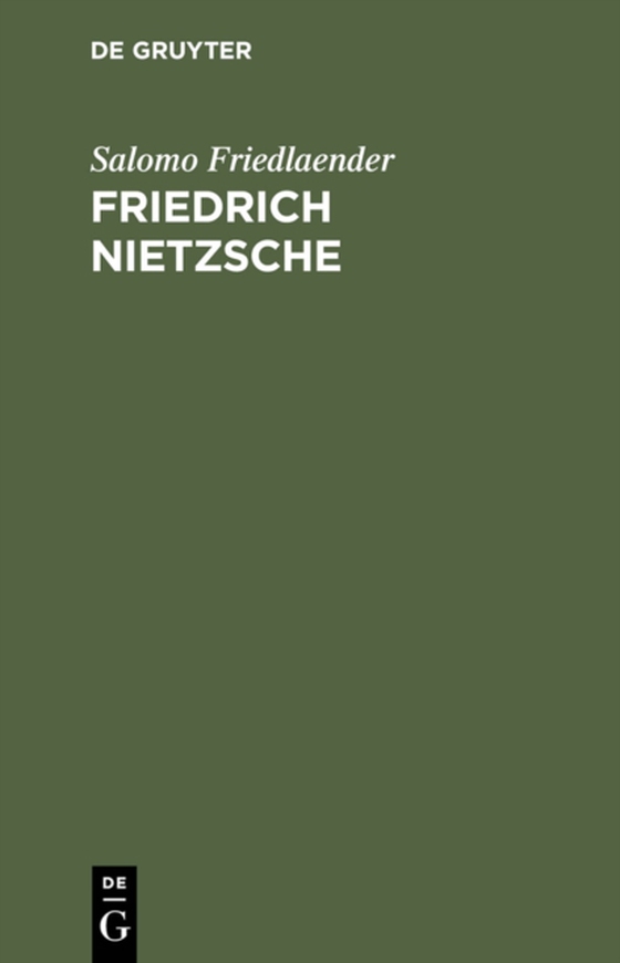 Friedrich Nietzsche (e-bog) af Friedlaender, Salomo